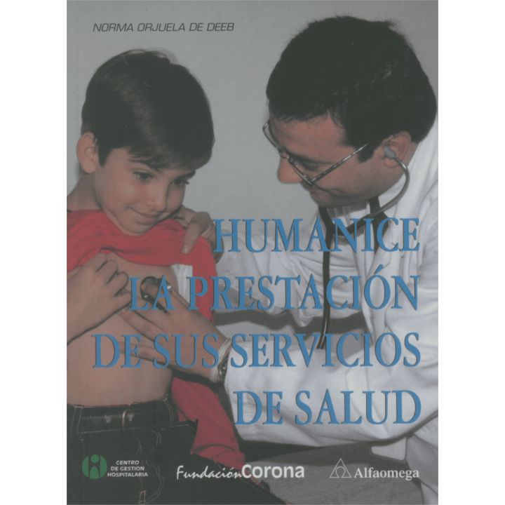 Humanice la Prestación de Servicios de salud